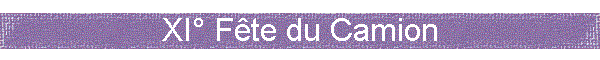 XI Fte du Camion